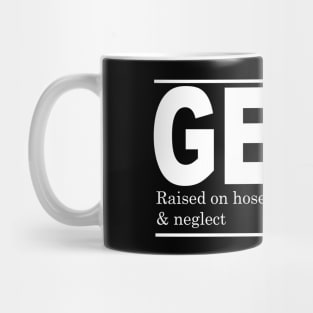 Gen X Mug